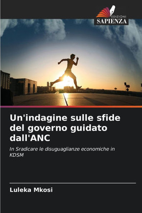 Un'indagine sulle sfide del governo guidato dall'ANC