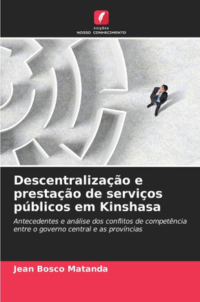 Descentraliza?o e presta?o de servi?s p?licos em Kinshasa