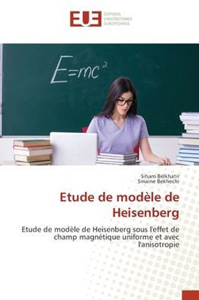 Etude de mod?e de Heisenberg