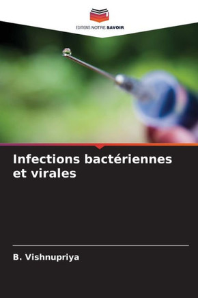 Infections bact?iennes et virales