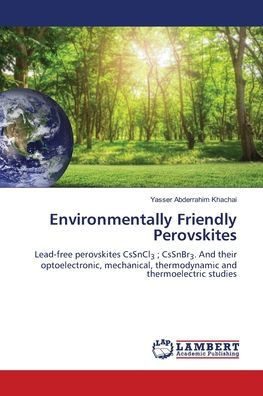 Environmentally Friendly Perovskites
