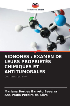 Sidnones: Examen de Leurs Propri?? Chimiques Et Antitumorales