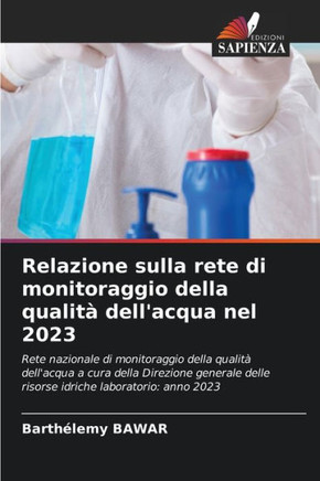 Relazione sulla rete di monitoraggio della qualit?dell'acqua nel 2023