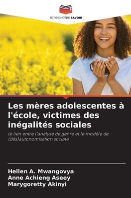 Les m?es adolescentes ?l'?ole, victimes des in?alit? sociales