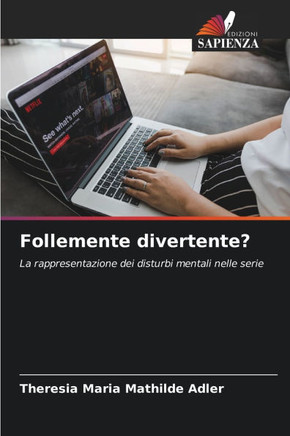 Follemente divertente?