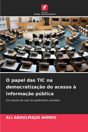 O papel das TIC na democratiza?o do acesso ?informa?o p?lica
