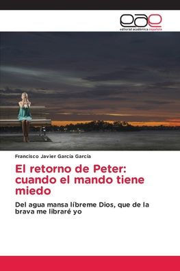 El retorno de Peter: cuando el mando tiene miedo