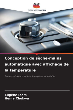Conception de s?he-mains automatique avec affichage de la temp?ature