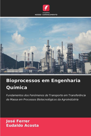 Bioprocessos em Engenharia Qu?ica