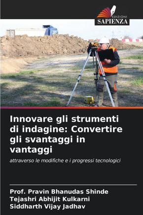 Innovare gli strumenti di indagine: Convertire gli svantaggi in vantaggi