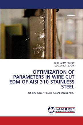 Optimization of Parameters in Wire Cut Edm of Aisi 310 Stainless Steel