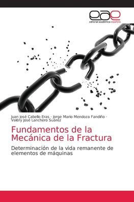 Fundamentos de la Mec?ica de la Fractura