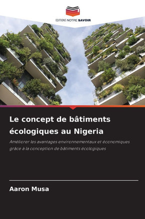 Le concept de b?iments ?ologiques au Nigeria