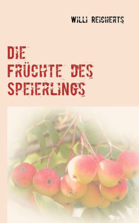 Die Fr?hte des Speierlings