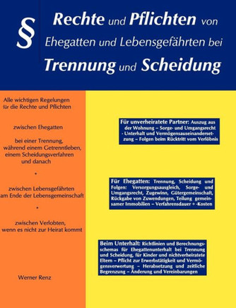 Rechte und Pflichten von Ehegatten und Lebensgef?rten bei Trennung und Scheidung