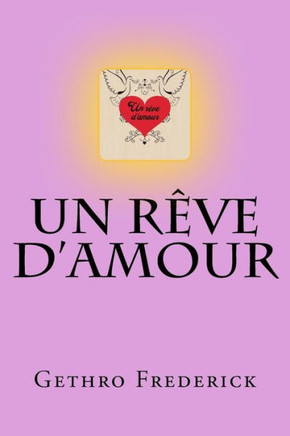 Un Rève D'Amour