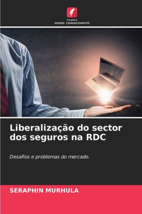 Liberaliza?o do sector dos seguros na RDC