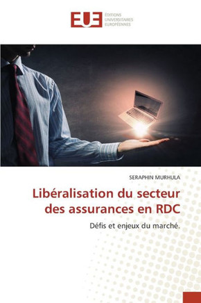 Lib?alisation du secteur des assurances en RDC