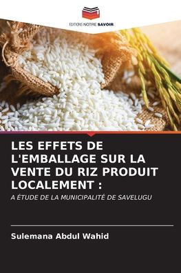 Les Effets de l'Emballage Sur La Vente Du Riz Produit Localement