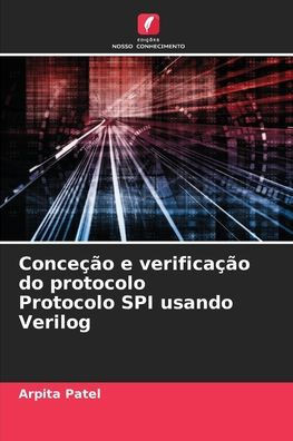 Conce?o e verifica?o do protocolo Protocolo SPI usando Verilog