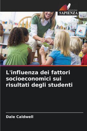 L'influenza dei fattori socioeconomici sui risultati degli studenti