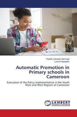 Automatic Promotion in Primary schools in Cameroon
