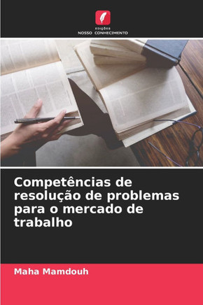 Compet?cias de resolu?o de problemas para o mercado de trabalho