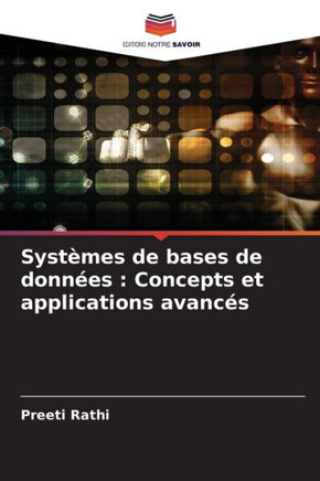 Syst?es de bases de donn?s: Concepts et applications avanc?