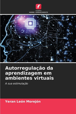 Autorregula?o da aprendizagem em ambientes virtuais