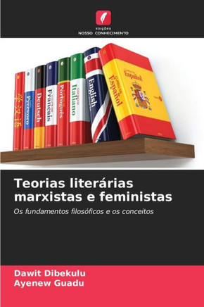 Teorias liter?ias marxistas e feministas