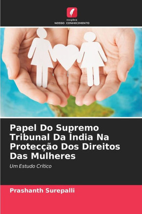 Papel Do Supremo Tribunal Da ?dia Na Protec?o Dos Direitos Das Mulheres