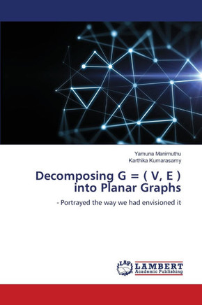 Decomposing G = ( V, E ) into Planar Graphs