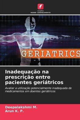 Inadequa?o na prescri?o entre pacientes geri?ricos