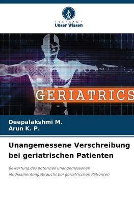 Unangemessene Verschreibung bei geriatrischen Patienten