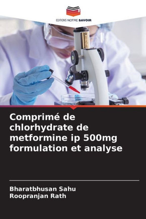 Comprim?de chlorhydrate de metformine ip 500mg formulation et analyse