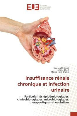 Insuffisance r?ale chronique et infection urinaire