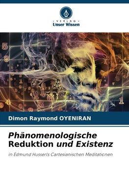 Ph?omenologische Reduktion und Existenz