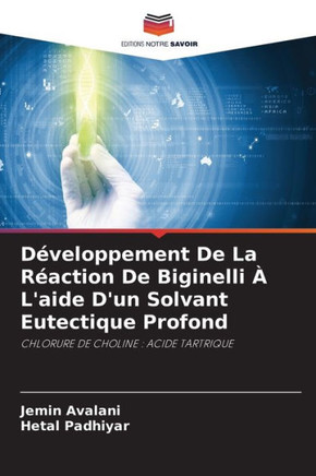 D?eloppement De La R?ction De Biginelli ?L'aide D'un Solvant Eutectique Profond
