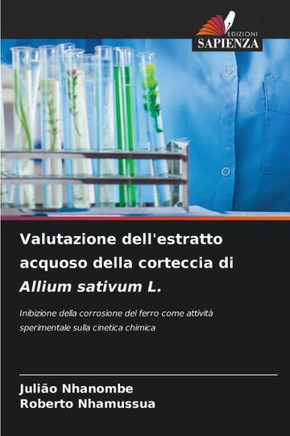 Valutazione dell'estratto acquoso della corteccia di Allium sativum L.