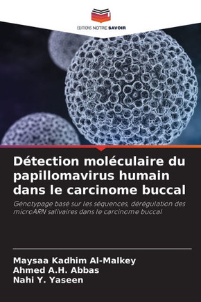 D?ection mol?ulaire du papillomavirus humain dans le carcinome buccal
