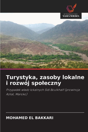Turystyka, zasoby lokalne i rozw? spoleczny