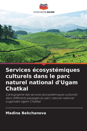 Services ?osyst?iques culturels dans le parc naturel national d'Ugam Chatkal