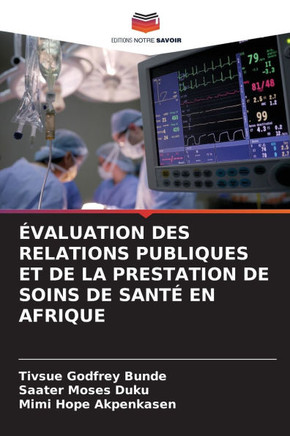 ?aluation Des Relations Publiques Et de la Prestation de Soins de Sant?En Afrique