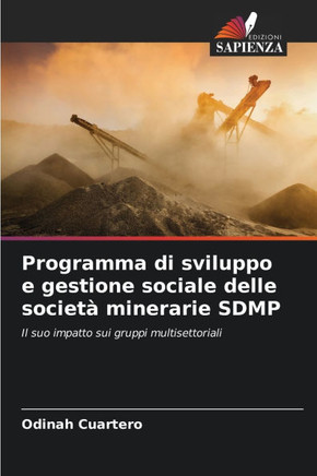 Programma di sviluppo e gestione sociale delle societ?minerarie SDMP