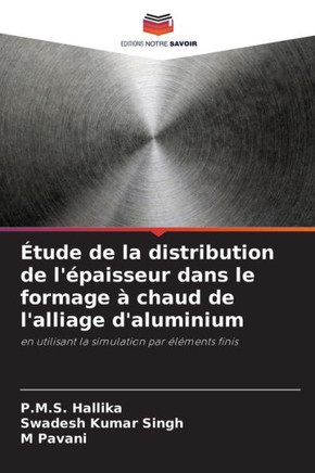 ?ude de la distribution de l'?aisseur dans le formage ?chaud de l'alliage d'aluminium