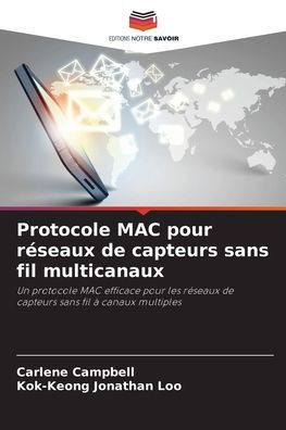 Protocole MAC pour r?eaux de capteurs sans fil multicanaux