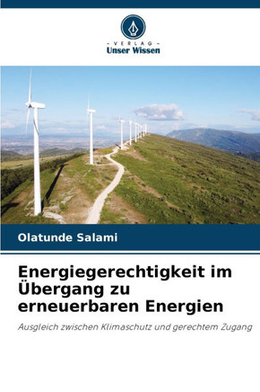 Energiegerechtigkeit im ?ergang zu erneuerbaren Energien