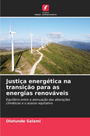Justi? energ?ica na transi?o para as energias renov?eis