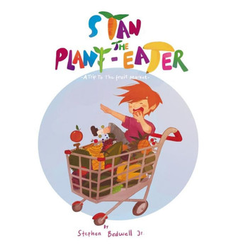 Stan The Plant-Eater : A Trip To The Fruit Market
