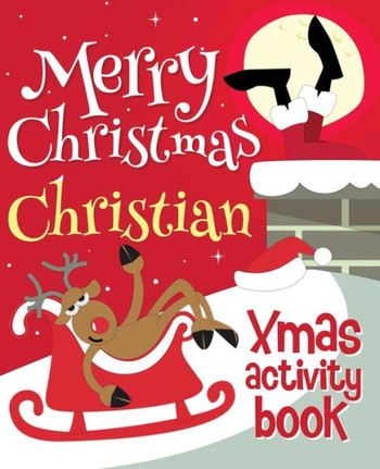 Merry Christmas Christian - Xmas Activity Book : (Personalized Children'S Activity Book)